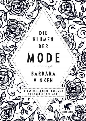 Cover of the book Die Blumen der Mode by Alfred Denker