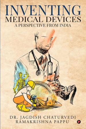Cover of the book Inventing Medical Devices by Karthik Ramamurthy, Sripriya Narayanasamy