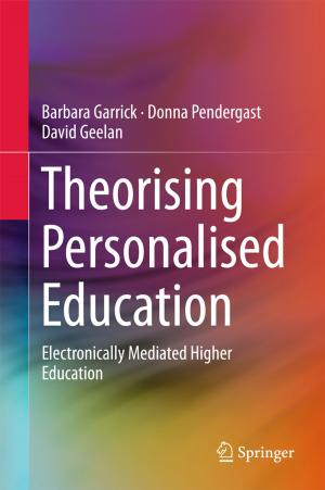Cover of the book Theorising Personalised Education by Aneeya K. Samantara, Satyajit Ratha