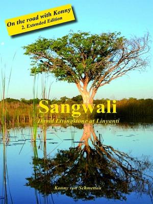 Book cover of Sangwali - David Livingstone at Linyanti 2. Extended Edition