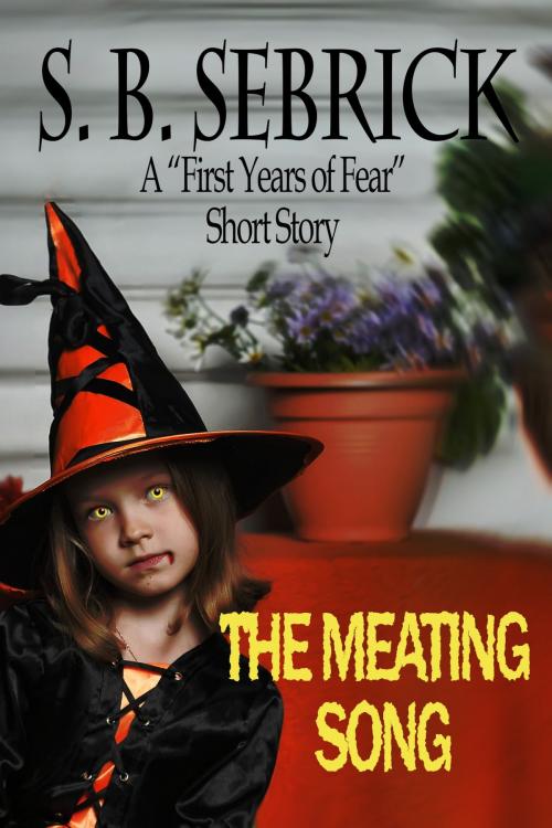 Cover of the book The Meating Song by S. B. Sebrick, Golden Bullet Publishing