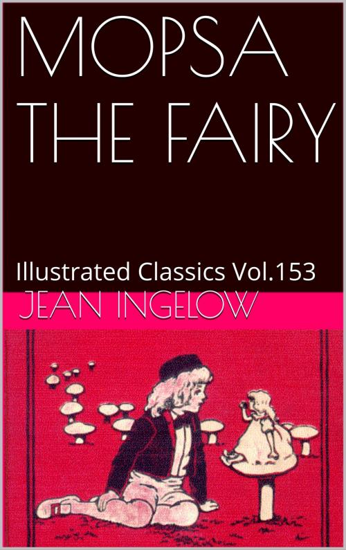 Cover of the book MOPSA THE FAIRY by JEAN INGELOW, af