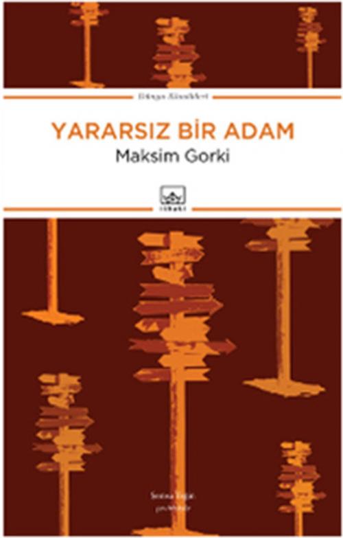 Cover of the book Yararsız Bir Adam by Maksim Gorki, İthaki Yayınları