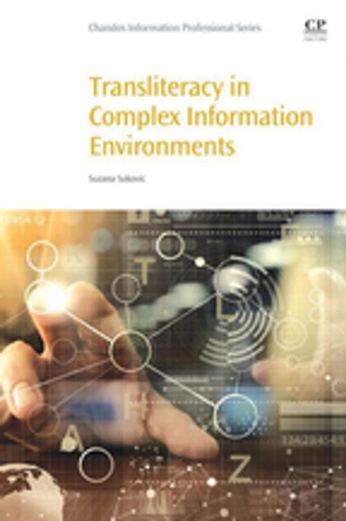 Cover of the book Transliteracy in Complex Information Environments by Suzana Sukovic, Elsevier Science