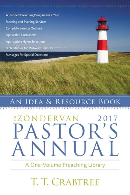Cover of the book The Zondervan 2017 Pastor's Annual by T. T. Crabtree, Zondervan