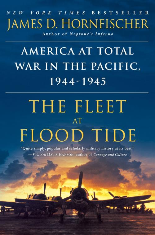 Cover of the book The Fleet at Flood Tide by James D. Hornfischer, Random House Publishing Group