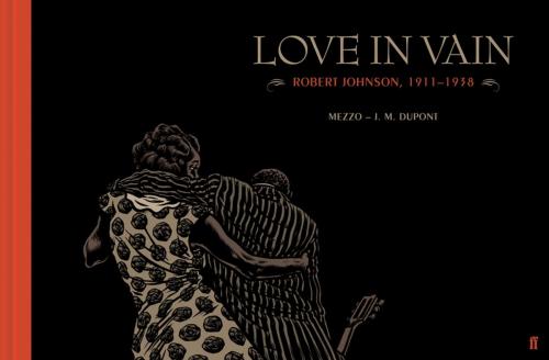 Cover of the book Love in Vain by J. M. Dupont, Faber & Faber