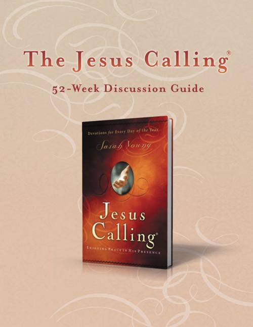 Cover of the book The Jesus Calling 52-Week Discussion Guide by Sarah Young, Thomas Nelson