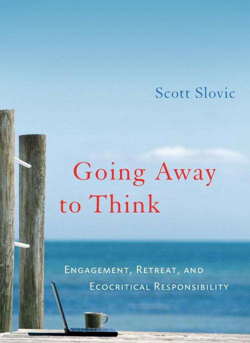 Cover of the book Going Away to Think by Scott Slovic, University of Nevada Press