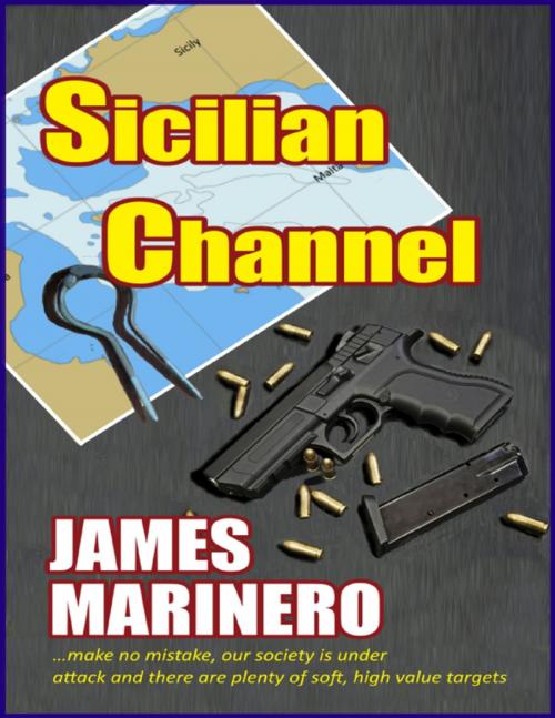 Cover of the book Sicilian Channel by James Marinero, eZeeBooks UK
