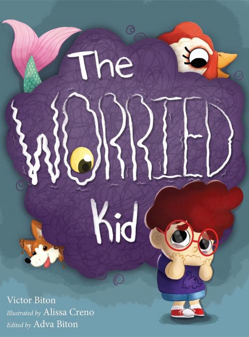 Cover of the book The Worried Kid by victor biton, victor biton