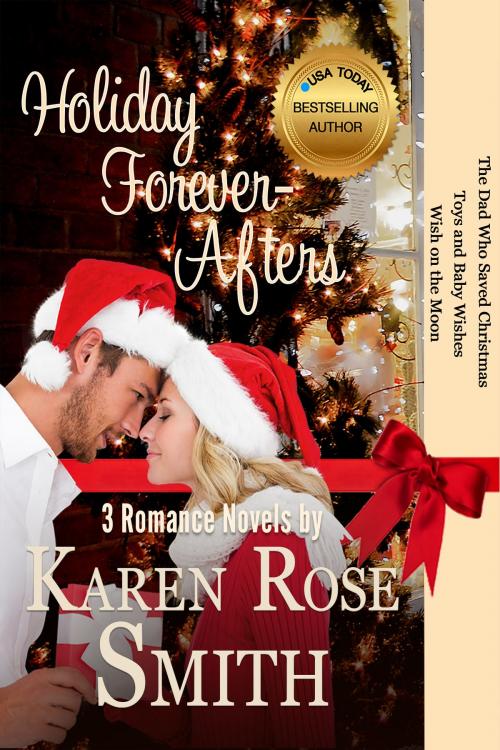 Cover of the book Holiday Forever-Afters Boxed Set by Karen Rose Smith, Karen Rose Smith