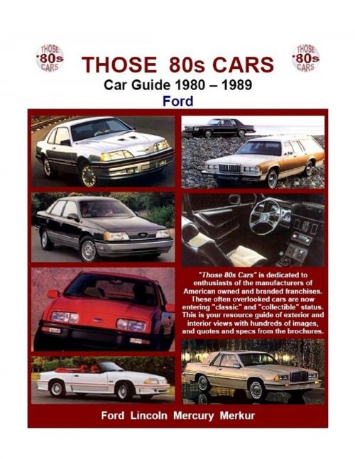 Cover of the book Those 80s Cars: Ford by James H. Kaster, Lulu.com