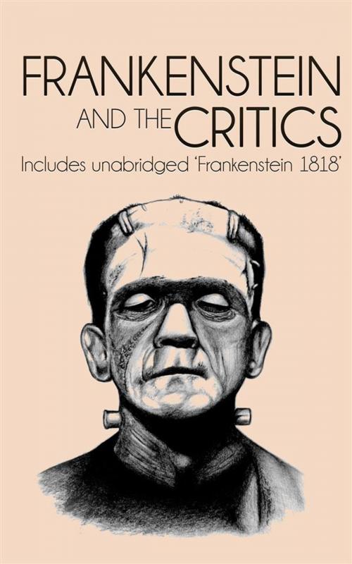 Cover of the book Frankenstein and the Critics by Various Artists, Enhanced Media Publishing