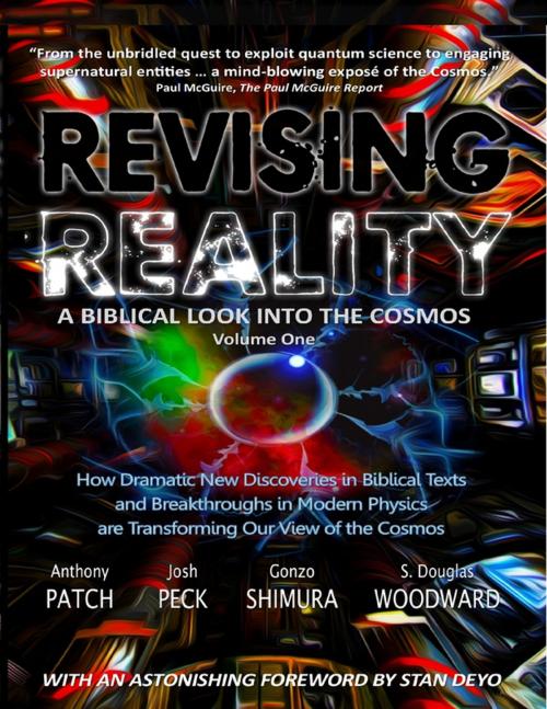 Cover of the book Revising Reality: A Biblical Look Into the Cosmos by S. Douglas Woodward, Anthony Patch, Josh Peck, Gonzo Shimura, Lulu.com