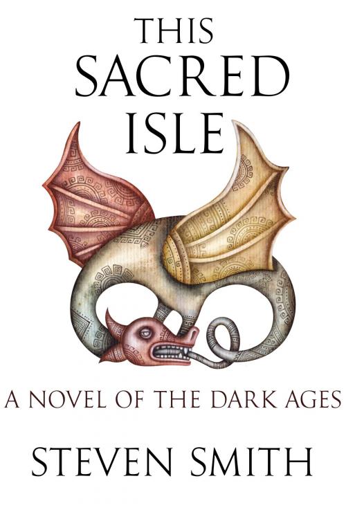 Cover of the book This Sacred Isle by Steven Smith, Steven Smith