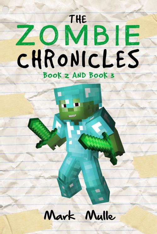 Cover of the book The Zombie Chronicles, Book 2 and Book 3 by Mark Mulle, Mark Mulle