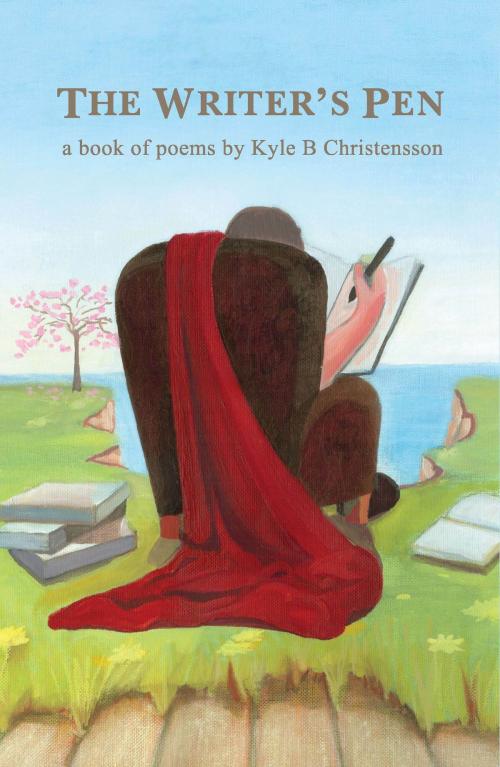 Cover of the book The Writer's Pen by Kyle Christensson, Kyle Christensson