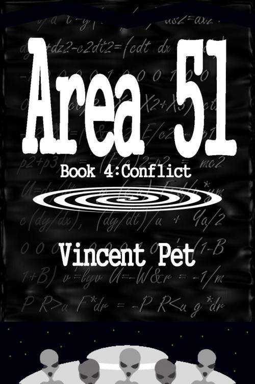Cover of the book Area 51: Conflict (Book 4) by Vincent Pet, Vincent Pet