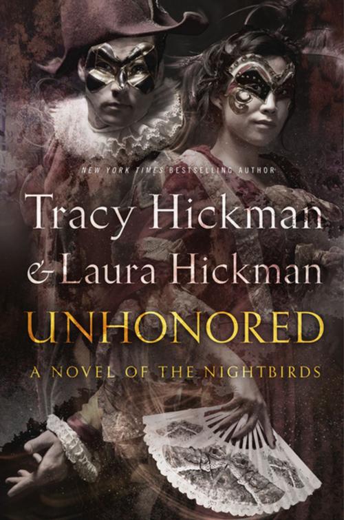 Cover of the book Unhonored by Tracy Hickman, Laura Hickman, Tom Doherty Associates