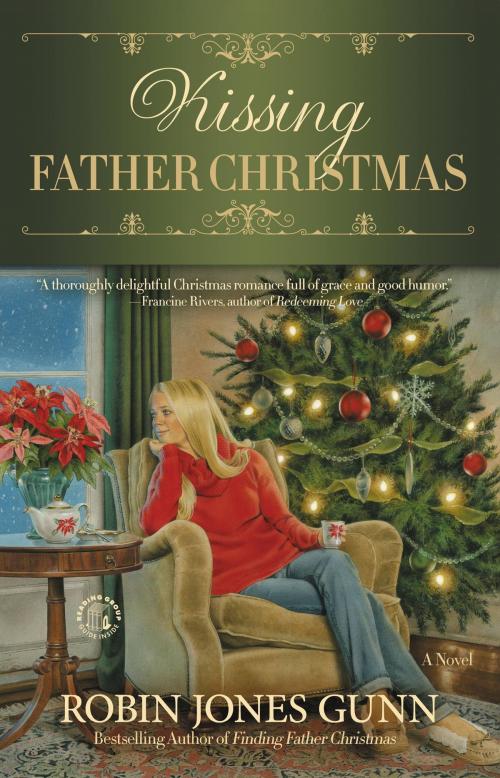 Cover of the book Kissing Father Christmas by Robin Jones Gunn, FaithWords