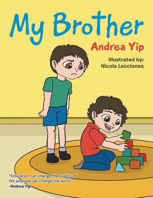 Cover of the book My Brother by Andrea Yip, Partridge Publishing Singapore