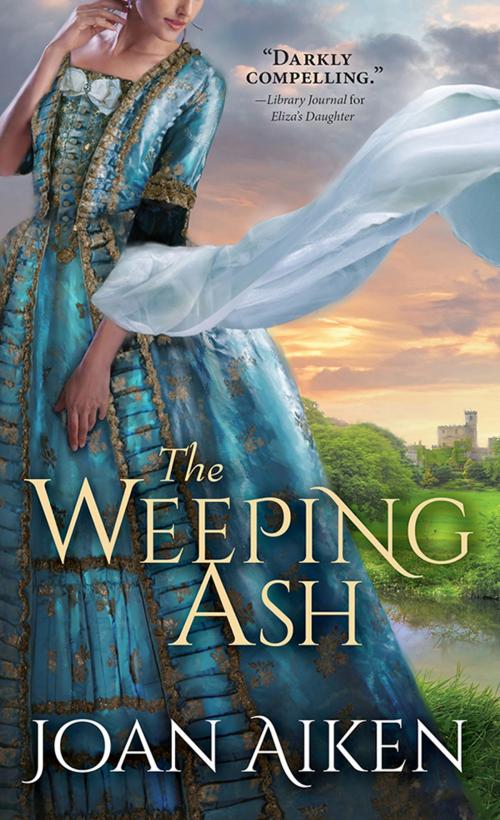 Cover of the book The Weeping Ash by Joan Aiken, Sourcebooks