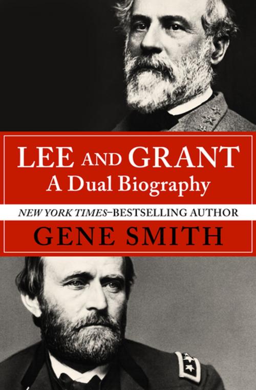 Cover of the book Lee and Grant by Gene Smith, Open Road Media