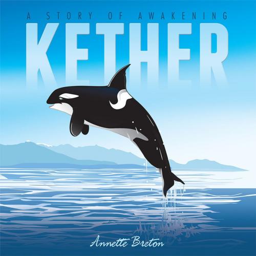 Cover of the book Kether by Annette Breton, Balboa Press