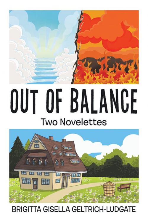 Cover of the book Out of Balance by Brigitta Gisella Geltrich-Ludgate, Xlibris US