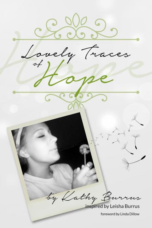 Cover of the book Lovely Traces of Hope by Kathy Burrus, Leisha Burrus, Kathy Burrus