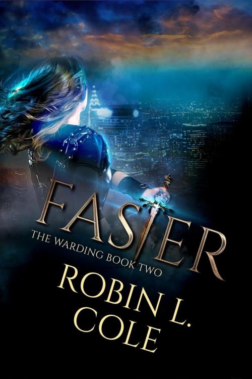 Cover of the book Faster by Robin L. Cole, Robin L. Cole