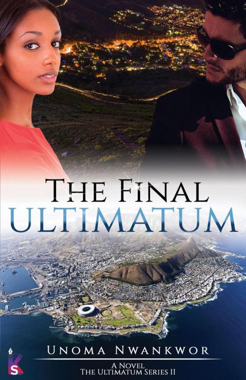 Cover of the book The Final Ultimatum by Unoma Nwankwor, KevStel Productions and Publications