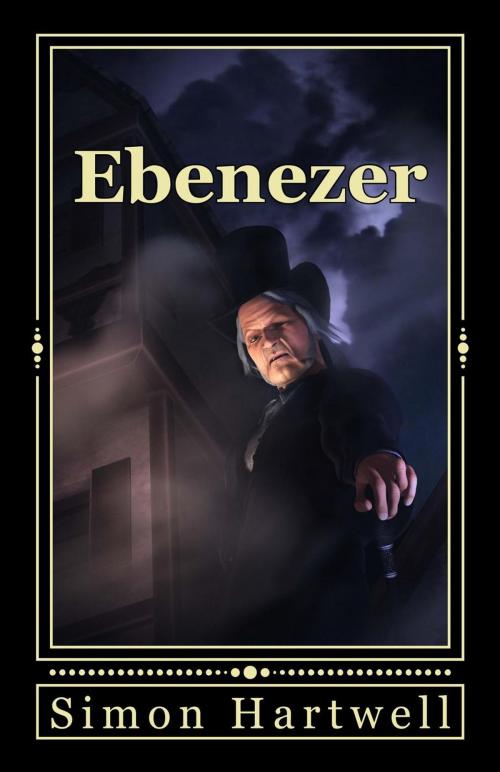 Cover of the book Ebenzer by Simon Hartwell, Simon Hartwell