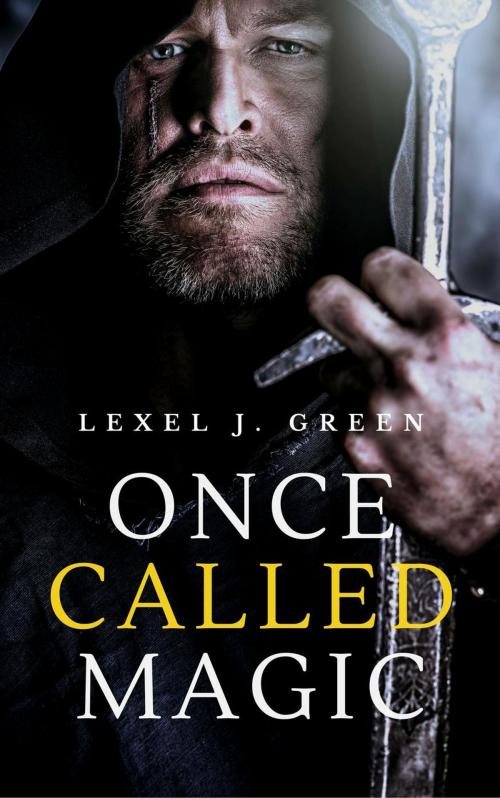 Cover of the book Once Called Magic by Lexel J. Green, Lexel J. Green