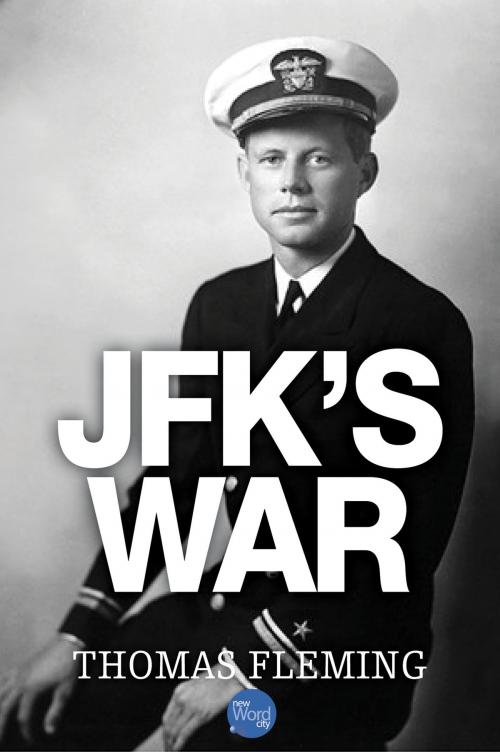 Cover of the book JFK'S WAR by Thomas Fleming, New Word City, Inc.