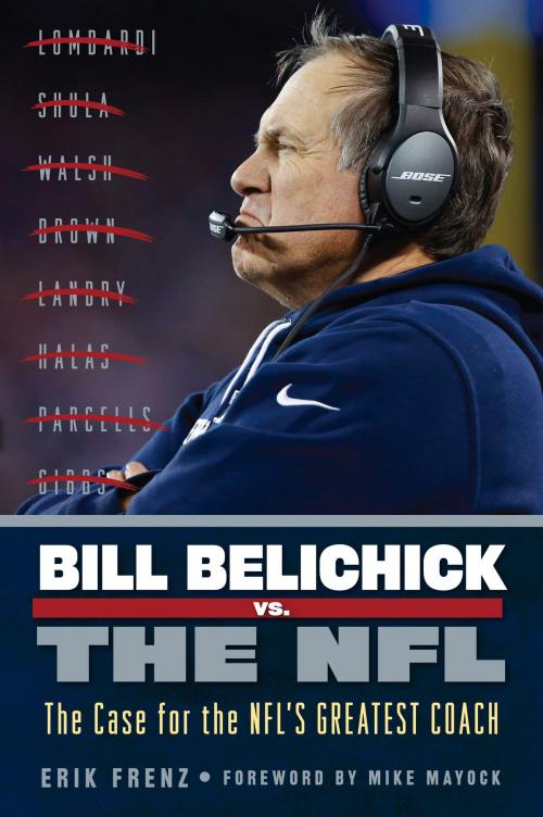 Cover of the book Bill Belichick vs. the NFL by Erik Frenz, Mike Mayock, Triumph Books