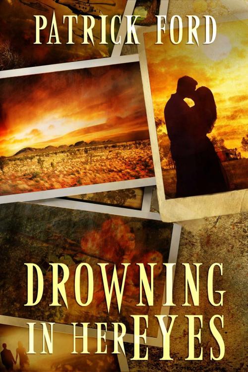 Cover of the book Drowning in Her Eyes by Patrick Ford, Torrid Books