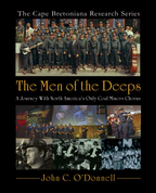 Cover of the book The Men of the Deeps by John C. O'Donnell, PhD, Cape Breton University Press