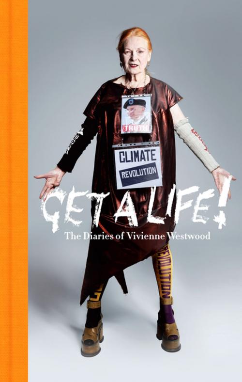 Cover of the book Get a Life by Vivienne Westwood, Profile