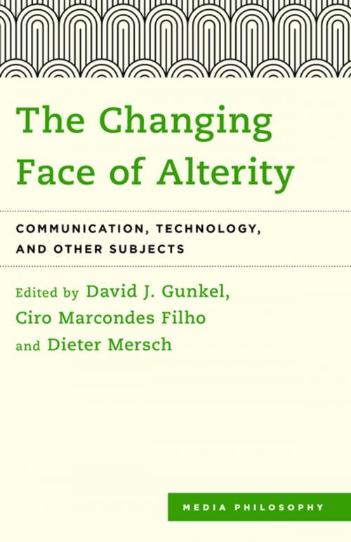 Cover of the book The Changing Face of Alterity by , Rowman & Littlefield International