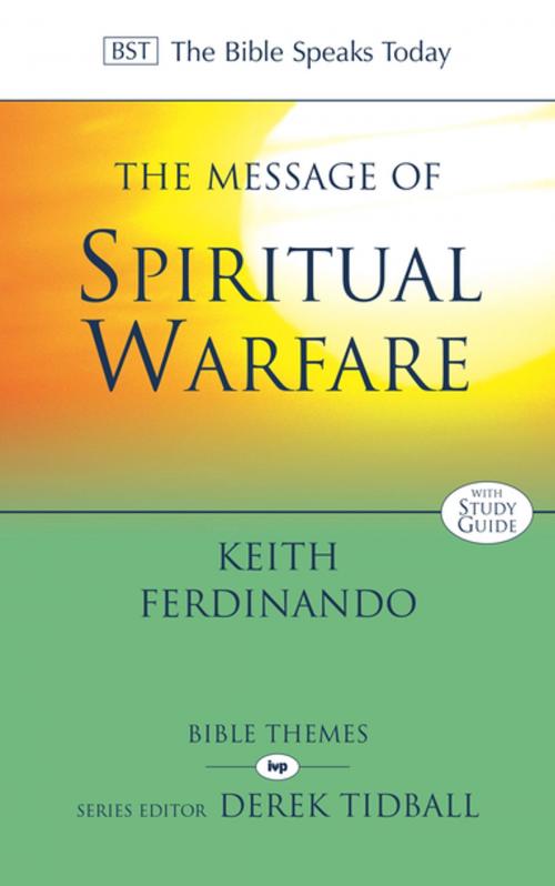 Cover of the book The Message of Spiritual Warfare by Dr Keith Ferdinando, IVP