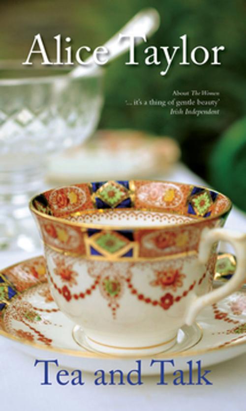 Cover of the book Tea and Talk by Alice Taylor, The O'Brien Press