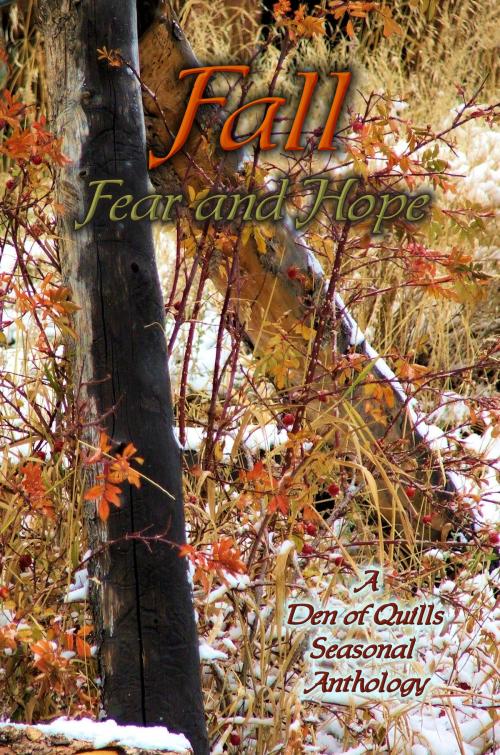 Cover of the book Fall: Fear and Hope by Den of Quills, WolfSinger Publications