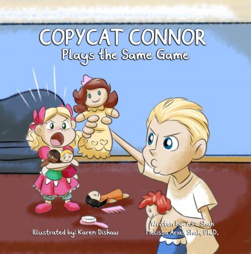 Cover of the book Copycat Conor Plays The Same Game by A. M. Shah, Melissa Shah Arias Ph.D., 99 Pages or Less Publishing LLC