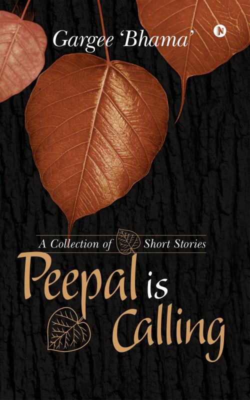 Cover of the book Peepal is Calling by Gargee 'Bhama', Notion Press