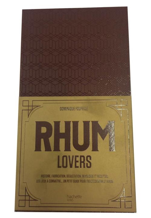 Cover of the book Rhum lovers by Dominique Foufelle, Hachette Pratique
