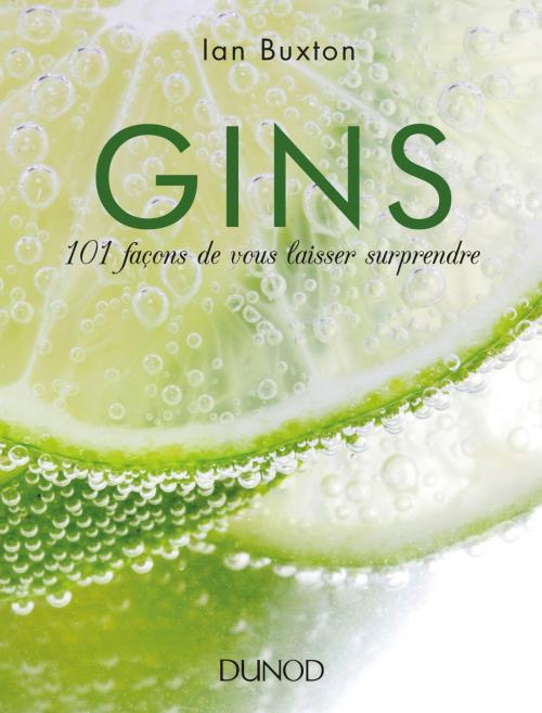 Cover of the book Gins by Ian Buxton, Dunod