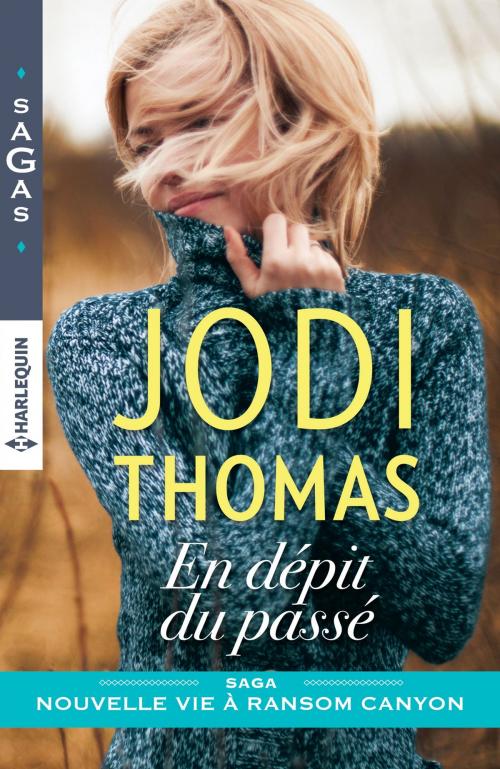 Cover of the book En dépit du passé by Jodi Thomas, Harlequin