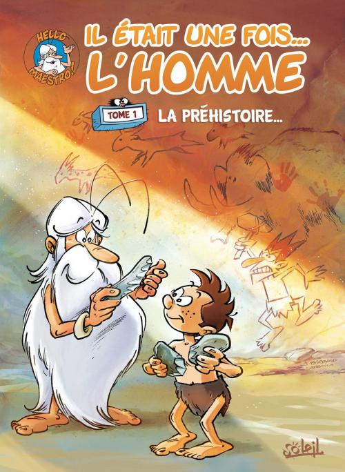 Cover of the book Il était une fois l'homme T01 by Jean-Charles Gaudin, Minte, Soleil